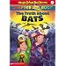 The Truth About Bats (Magic School Bus Chapter Book)