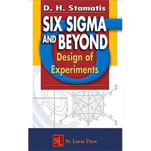 【クリックで詳細表示】Six Sigma and Beyond： Design of Experiments， Volume V (Six Sigma and Beyond Series， Volume 5)： D.H. Stamatis： 洋書