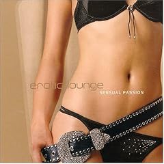 Erotic Lounge: Sensual Passion