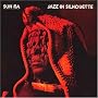 JAZZ IN SILHOUSE