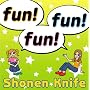 fun!fun!fun!
