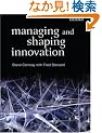 Managing and Shaping Innovation