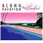 A LONG VACATION from Ladies(��������)(DVD�t)