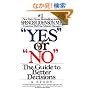 Yes or No: The Guide to Better Decisions