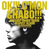 仲井戸麗市リスペクトアルバム「OK!!!C’MON CHABO!!!」