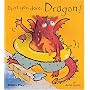 Don't You Dare, Dragon (Activity Books S.)