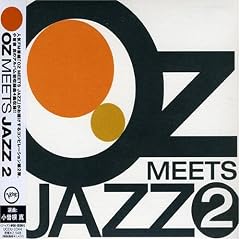 OZ MEETS JAZZ(2