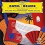 Ravel: Bolero; Ma Mre l'Oye; Rapsodie espagnole [Hybrid SACD]