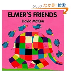 Elmer's Friends Board Book (Elmer Books)