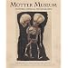 Mutter Museum: Historic Medical Photographs