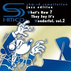 【クリックで詳細表示】これがSHM-CDだ！ ジャズで聴き比べる体験サンプラー VOL.2 [Limited Edition]
