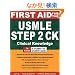 First Aid for the USMLE Step 2 CK, Seventh Edition (First Aid USMLE)