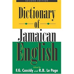 【クリックで詳細表示】A Dictionary of Jamaican English [ペーパーバック]