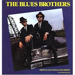 The Blues Brothers: Original Soundtrack Recording