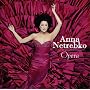 Anna Netrebko sings Opera arias [United Kingdom]