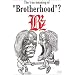 The true meaning of �gBrotherhood�h? [DVD]