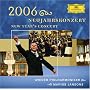 2006 Neujahrskonzert (New Year's Concert)