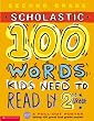 100 Words Kids Need to Read by 2nd Grade (100 Words Workbook)