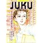 JUKU �\���̎��^�V�h�̕��꒬