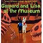 Gaspard and Lisa at the Museum (Gaspard and Lisa Books)