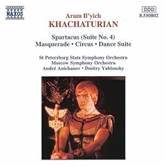 Khachaturian: Spartacus(Suite�@No.4)�EMasquerade�ECircus�EDance�@Suite