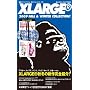 XLARGE 2009 FALL&WINTER COLLECTION (e-MOOK)