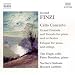 Finzi: Cello Concerto; Grand Fantasia & Toccata; Eclogue