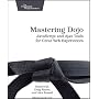 Mastering Dojo: Javascript and Ajax Tools for Great Web Experiences (Pragmatic Programmers)