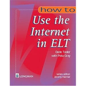 How to Use the Internet in ELT (How to...)
