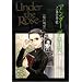 Under the Rose (2) �t�̎^��