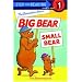 The Berenstain Bears' Big Bear, Small Bear (Step into Reading)