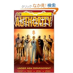 Authority, The: Under New Management (Authority (Graphic Novels))