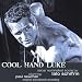 Cool Hand Luke [Original Soundtrack Recording]