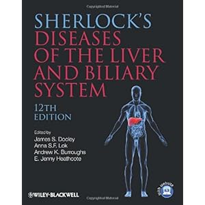 【クリックで詳細表示】Sherlock’s Diseases of the Liver and Biliary System (Sherlock Diseases of the Liver) [ハードカバー]