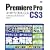 Premiere Pro CS3 [�X�[�p�[���t�@�����X] for Windows&Macintosh