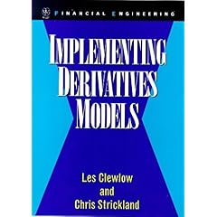 【クリックで詳細表示】Implementing Derivative Models (Wiley Series in Financial Engineering) [ハードカバー]