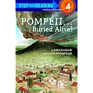 【クリックでお店のこの商品のページへ】Pompeii...Buried Alive！ (Step into Reading)： Edith Kunhardt Davis： 洋書