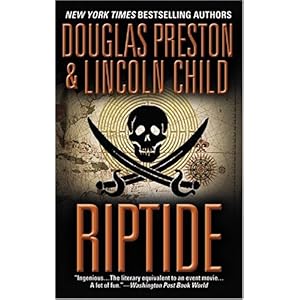 【クリックで詳細表示】Riptide (Agent Pendergast series)： Douglas Preston， Lincoln Child： 洋書