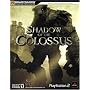 Shadow of the Colossus(TM) Official Strategy Guide (Official Strategy Guides (Bradygames))