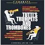 Tutti's Trumpets and Trombones