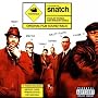 Snatch: Stealin' Stones & Breakin' Bones