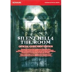 SILENT HILL 4 �����K�C�h�t�@�[�X�g�G�f�B�V���� (Konami official books)