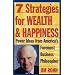 7 Strategies for Wealth & Happiness: Power Ideas from America's Foremost Business Philosopher