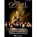 The Gospel: Music from the Motion Picture Soundtrack: Piano-vocal-guitar (Pvg)