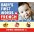 Baby's First Words in French