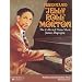 Ferdinand 'Jelly-Roll' Morton: The Collected Piano Music