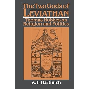 【クリックで詳細表示】The Two Gods of Leviathan： Thomas Hobbes on Religion and Politics [ペーパーバック]