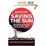 Saving the Sun: How Wall Street Mavericks Shook Up Japan's Financial World and Made Billions