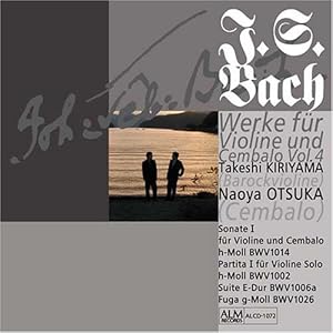 【クリックで詳細表示】バッハ：ヴァイオリンとチェンバロのための作品集 Vol.4