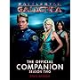 Battlestar Galactica: The Official Companion Season Two (Battlestar Galactica the Official Companion)